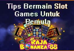 Tutorial Game Slot Pemula 2024 Tanpa Deposit Free Play